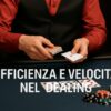 Poker Live: È il Momento di Ripensare la Formazione dei Dealer?
