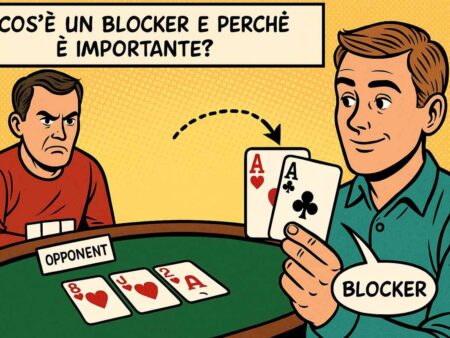 Come usare i blocker nel poker per migliorare bluff e call