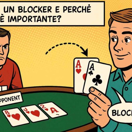 Come usare i blocker nel poker per migliorare bluff e call