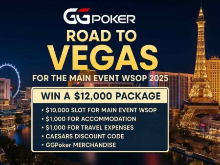 GGPoker lancia la promozione “Road to Vegas” per il Main Event WSOP 2025