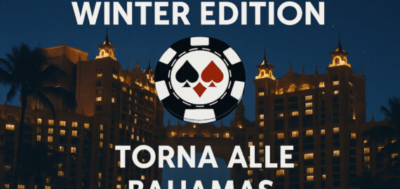 WSOP Winter Edition torna alle Bahamas con montepremi record